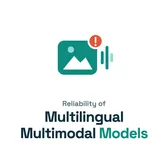 Reliability of Multilingual Multimodal Models logo